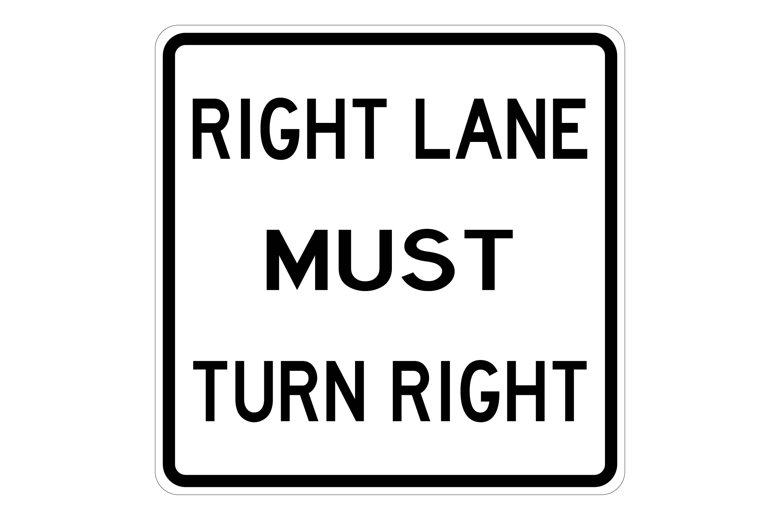 Right Lane Must Turn Right